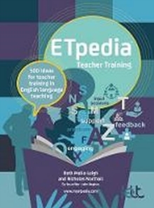 Image for ETpedia Teacher Training : 500 ideas for teacher training in English language teaching