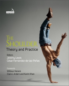 Image for The shoulder  : theory and practice