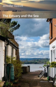 Image for The Estuary and the Sea