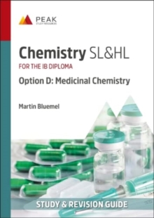 Image for Chemistry SL&HL Option D: Medicinal Chemistry