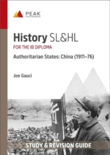 Image for History SL&HL Authoritarian States: China (1911–76) : Study & Revision Guide for the IB Diploma