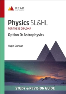 Image for Physics SL&HL Option D: Astrophysics : Study & Revision Guide for the IB Diploma