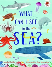 What Can I See In The Sea?