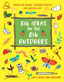 Image for Big Ideas for the Big Outdoors