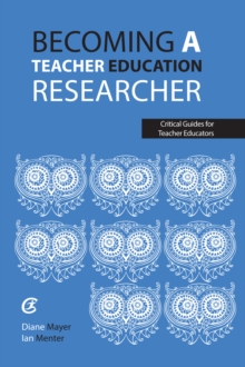 Image for Becoming a Teacher Education Researcher