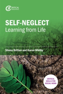 Image for Self-neglect: learning from life