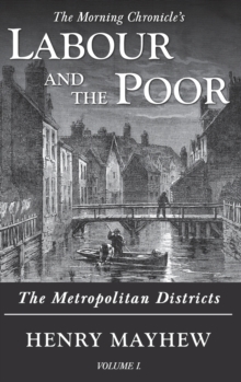 Image for Labour and the poorVolume I,: The metropolitan districts