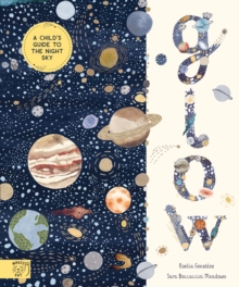 Glow: A Children’s Guide to the Night Sky