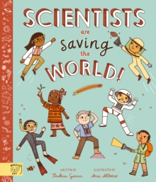 Image for Scientists Are Saving the World!