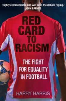 Kick it Out: The Fight Against Racism in Football