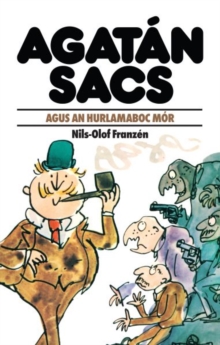 Image for Agatâan Sacs  : Agatâan Sacs agus an hurlamaboc mâor