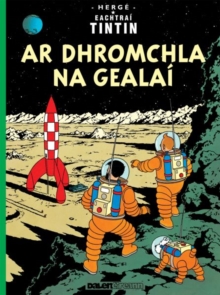 Ar Dhromchla na Gealai - Herge, Eoin P.