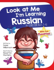 Image for Look At Me I'm Learning Russian : A Story For Ages 3-6