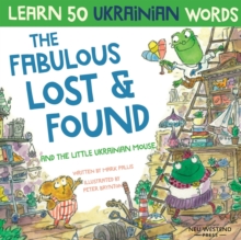 Image for The fabulous lost & found and the little Ukrainian mouse