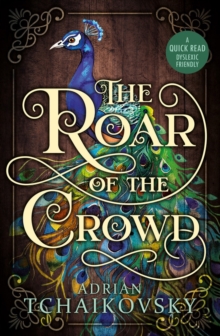 The Roar Of The Crowd - Tchaikovsky, Adrian