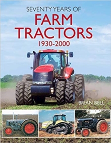 Image for Seventy Years of Farm Tractors 1930-2000