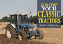 Image for Know Your Classic Tractors, 2nd Edition