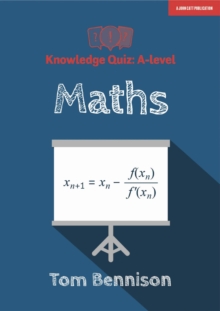 Knowledge Quiz: A-level Maths