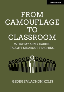 Image for From Camouflage to Classroom: What my Army career taught me about teaching