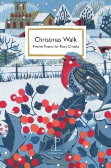 Image for Christmas Walk : Twelve Poems for Rosy Cheeks