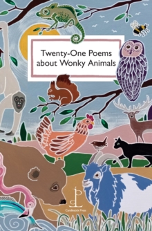 Image for Twenty-One Poems about Wonky Animals