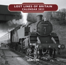 Lost Lines of Britain Calendar 2021