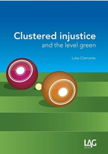 Image for Clustered Injustice and the Level Green