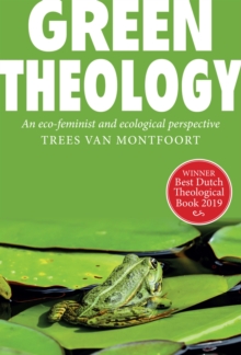 Image for Green theology  : an eco-feminist and ecumenical perspective