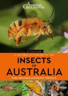 A Naturalist’s Guide to the Insects of Australia