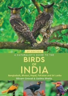 A Naturalist’s Guide to the Birds of India