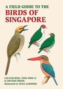 Image for A Field Guide to the Birds of Singapore