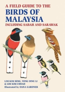 Image for A Field Guide to the Birds of Malaysia
