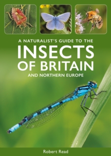 Naturalist's Guide to the Insects of Britain and Northern Europe