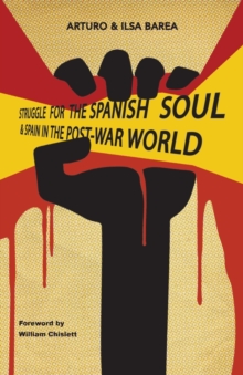 Image for Struggle for the Spanish Soul & Spain in the Post-War World