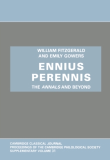 Image for Ennius perennis: the Annals and beyond