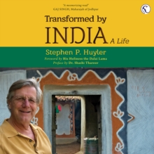 Image for Transformed by India... A Life
