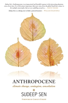 Anthropocene: Climate Change, Contagion, Consolation