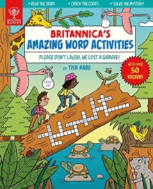 Image for Please Don't Laugh, We Lost a Giraffe! [Britannica's Amazing Word Activities]