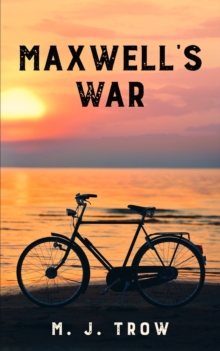 Maxwell’s War