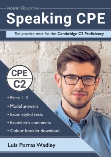 Image for Speaking CPE : Ten practice tests for the Cambridge C2 Proficiency, with answers and examiners' comments