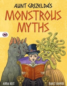 Image for Aunt Grizelda's Monstrous Myths