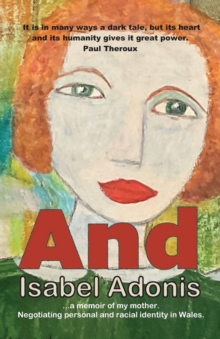 And: a memoir of my mother