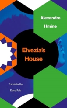 Elvezia’s House