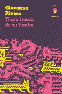 Image for Tierra Fresca De Su Tumba
