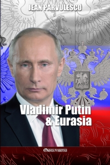 Image for Vladimir Putin & Eurasia
