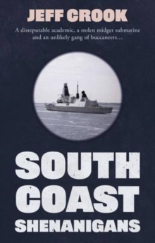 Image for South Coast Shenanigans : The Heist