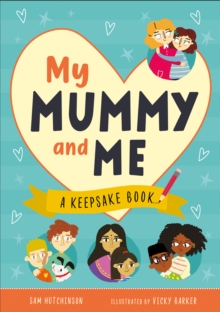 My Mummy and Me: A Keepsake Book