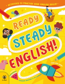 Image for Ready Steady English : Activities to Practise Your English Skills!