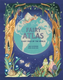 Image for The fairy atlas  : fairy folk of the world