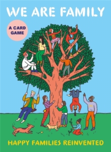 Image for We Are Family : Happy Families Reinvented: A Card Game